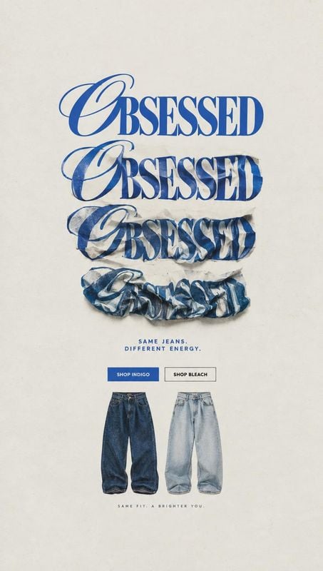 jeans posters product photo: A typographic denim ad stacks repeated blue “OBSESSED” lettering above two jeans in indigo and bleach washes, with small shopping…