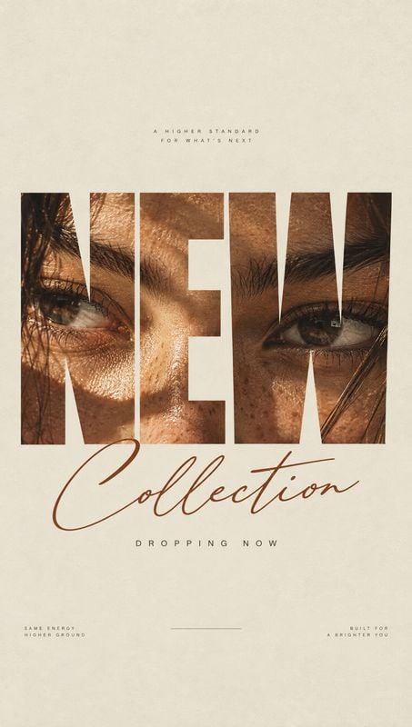beauty close-up product photo: A close crop of a woman’s eyes is framed by oversized “NEW” lettering and elegant script on a warm cream background, creating a…