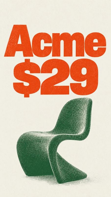 green chair posters product photo: A sculptural green chair sits beneath bold orange “Acme $29” lettering on a warm off-white background, creating a graphic vi…