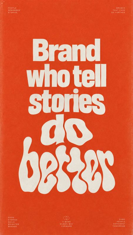 posters product photo: A bold typographic poster pairs oversized cream lettering, with “Brand who tell stories” in block type and “do better” in playful letter…