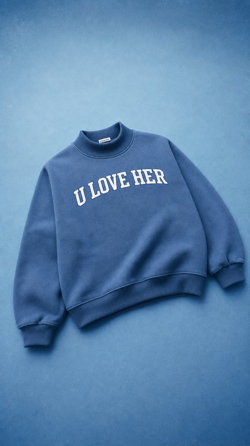 AI product shot of U LOVE HER Mockneck