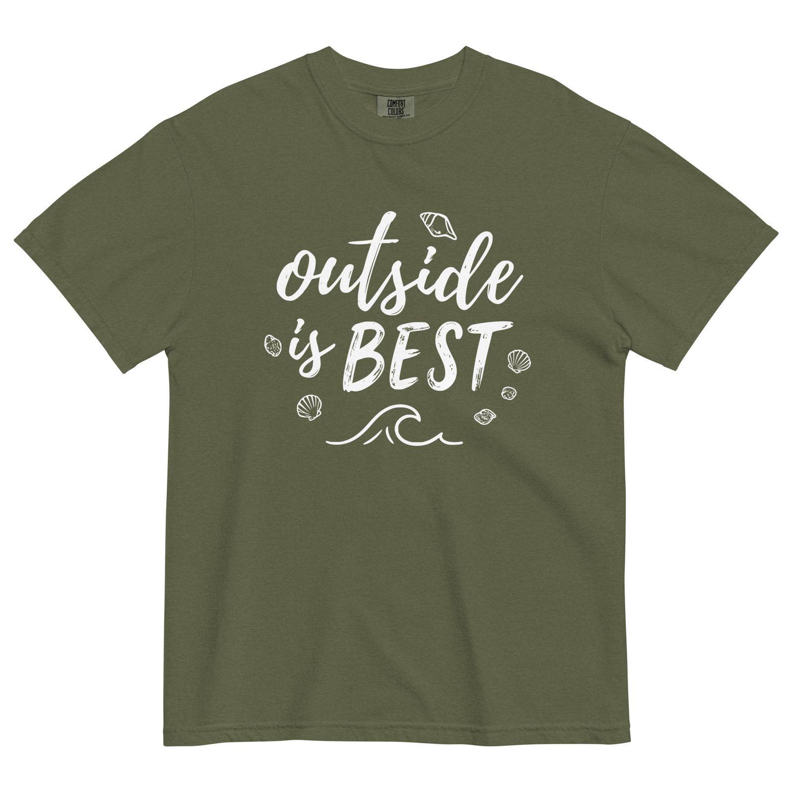 a t - shirt that says outside is best