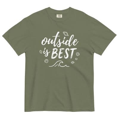a t - shirt that says outside is best
