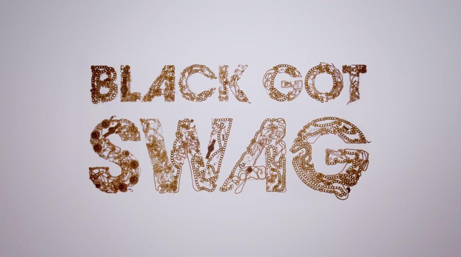 the words black got swag written in brown ink