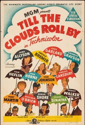 a poster for the movie till the clouds roll by