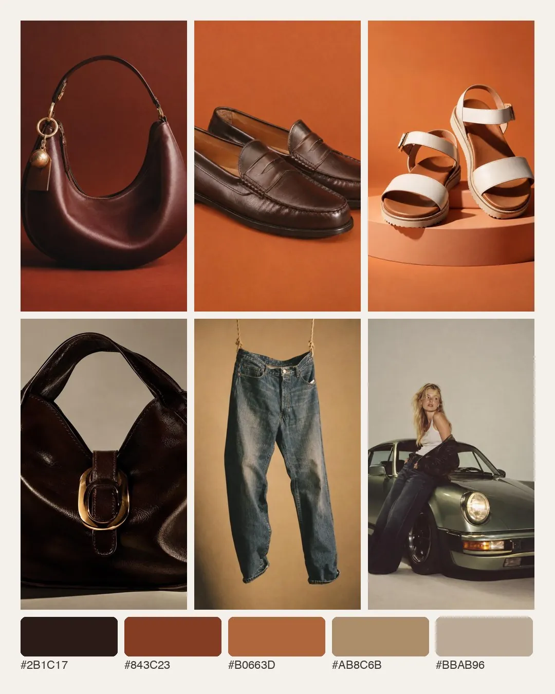 Mood board of six fashion photos: a burgundy leather bag, brown loafers, cream sandals on a plinth, a dark leather tote, hanging jeans and a woman leaning on a green sports car above a palette from near-black to sand